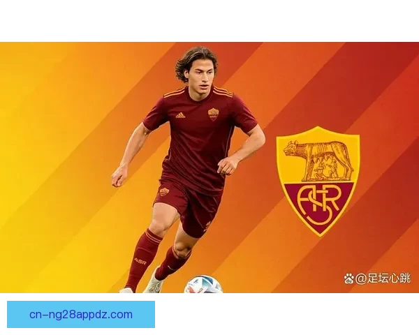 罗马触发吉拉尔迪买断付八百万